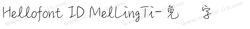 Hellofont ID MelLingTi字体转换
